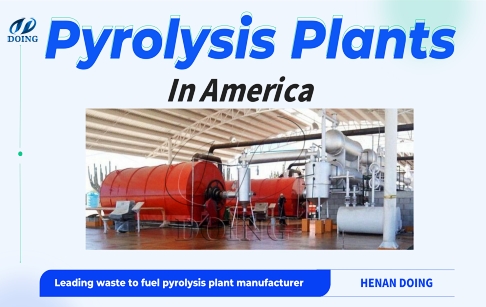 DOING Pyrolysis Equipment Project Cases in America Nations
